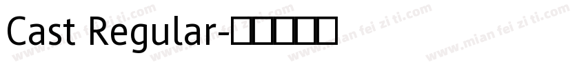 Cast Regular字体转换